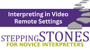 Interpreting in Video Remote Settings
